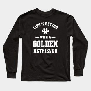 Golden Retriever - Life is better with a golden retriever Long Sleeve T-Shirt